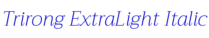 Trirong ExtraLight Italic шрифт